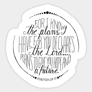 Hand Written Typography of Jeremiah 29:11 Sticker